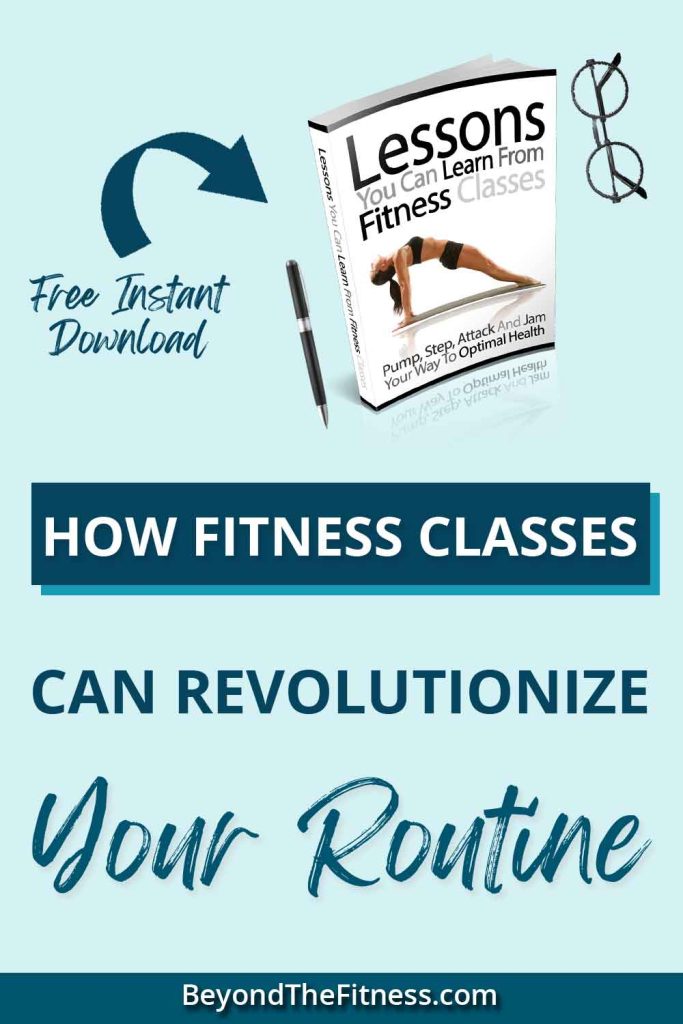 Lessons You Can Learn From Fitness Classes