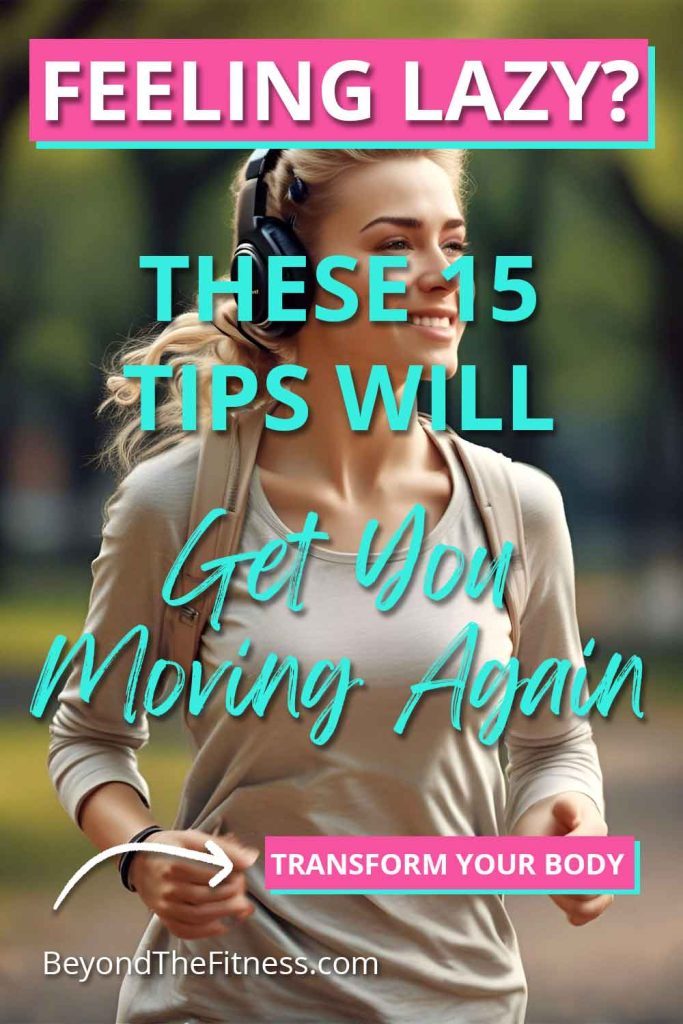 15 Tips to Help You Stay Motivated to Exercise