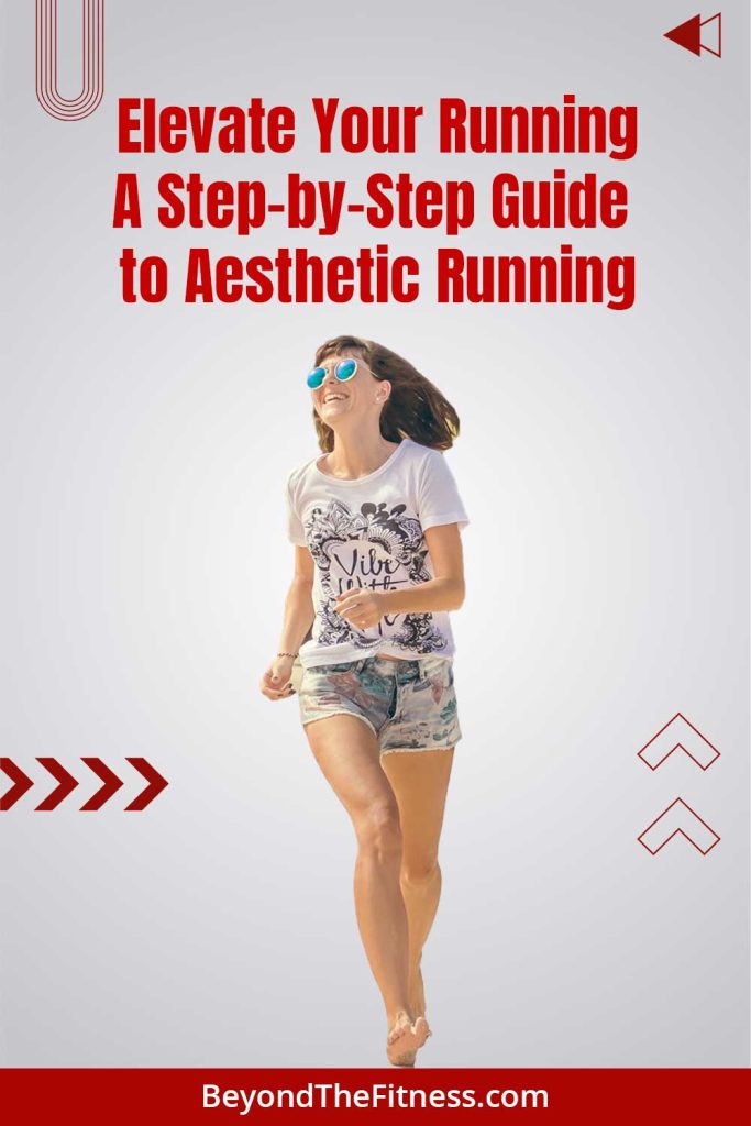 Aesthetic Based Running For Women A Step by Step Guide