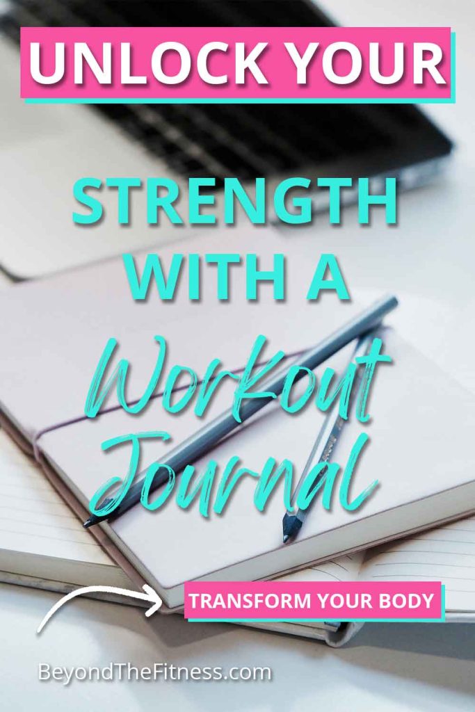 Unlock Your Potential The Power of a Fitness Journal