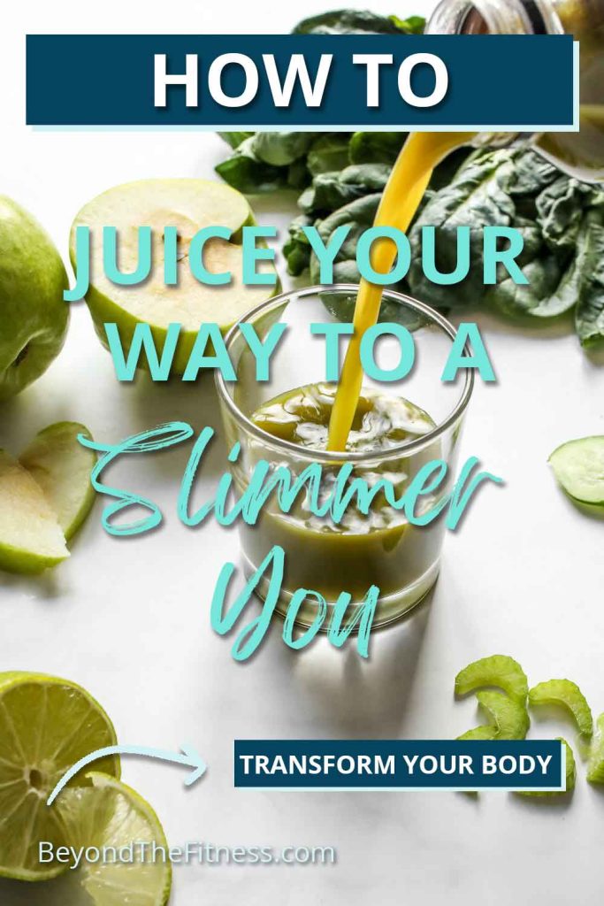 What You Need To Know About Juicing for Weight Loss