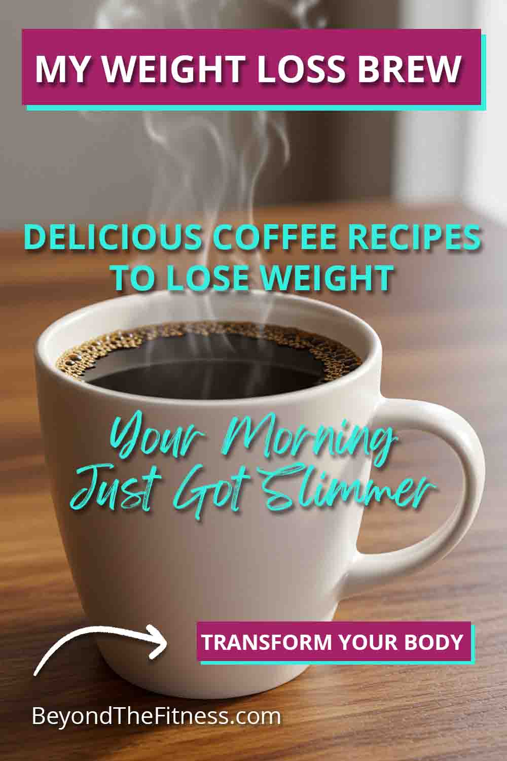 Sip Your Way Slim Delicious Coffee Recipes for Weight Loss copy