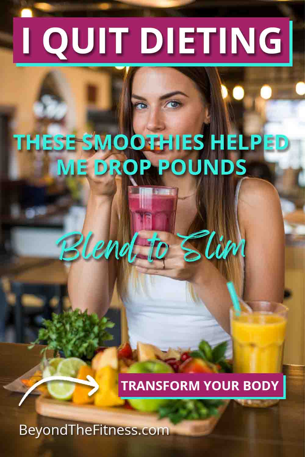 Stop Dieting Start Blending Delicious Smoothies for Weight Loss copy