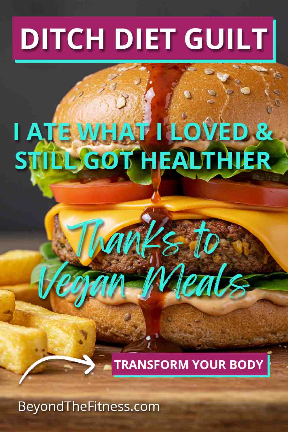 Stop Feeling Deprived Enjoy Your Favorite Foods the Vegan Way copy