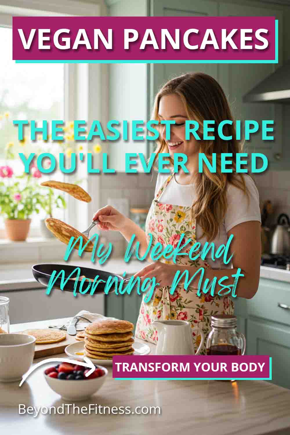 The Easiest Vegan Pancakes Youll Ever Make Fluffier Than the Real Thing copy