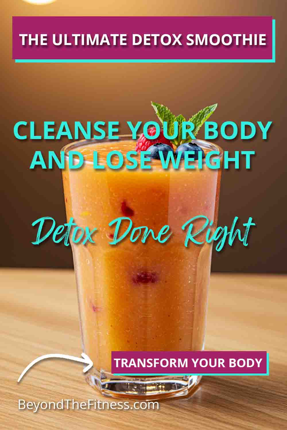 The Ultimate Detox Smoothie to Cleanse Your Body and Lose Weight copy