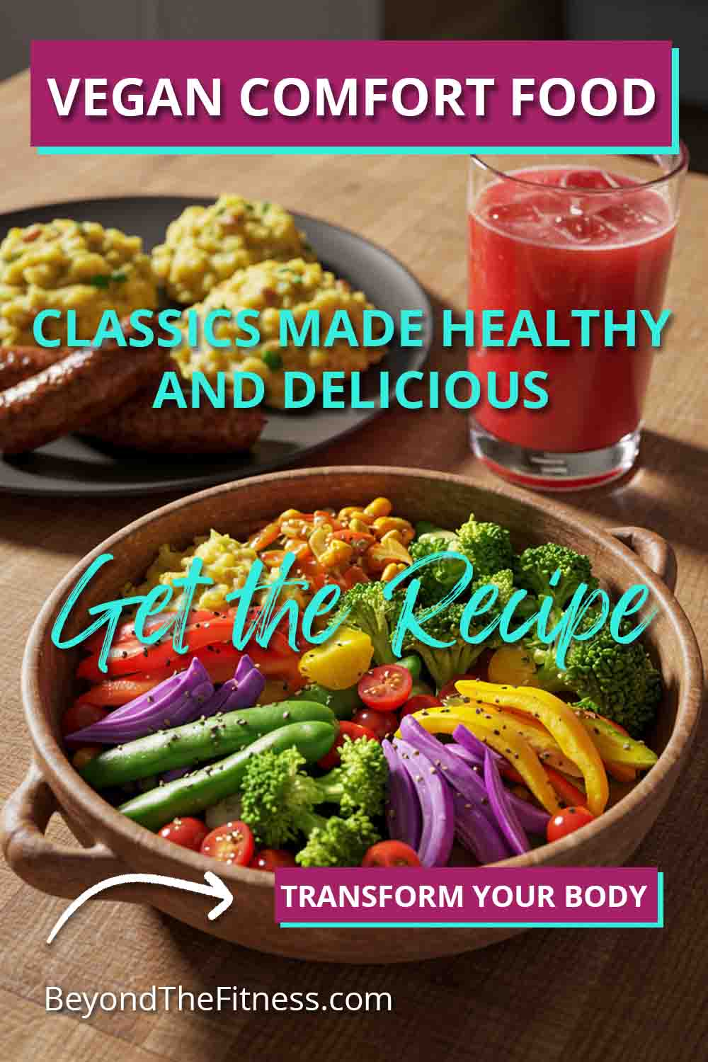 Vegan Comfort Food Classics Made Healthy and Delicious copy