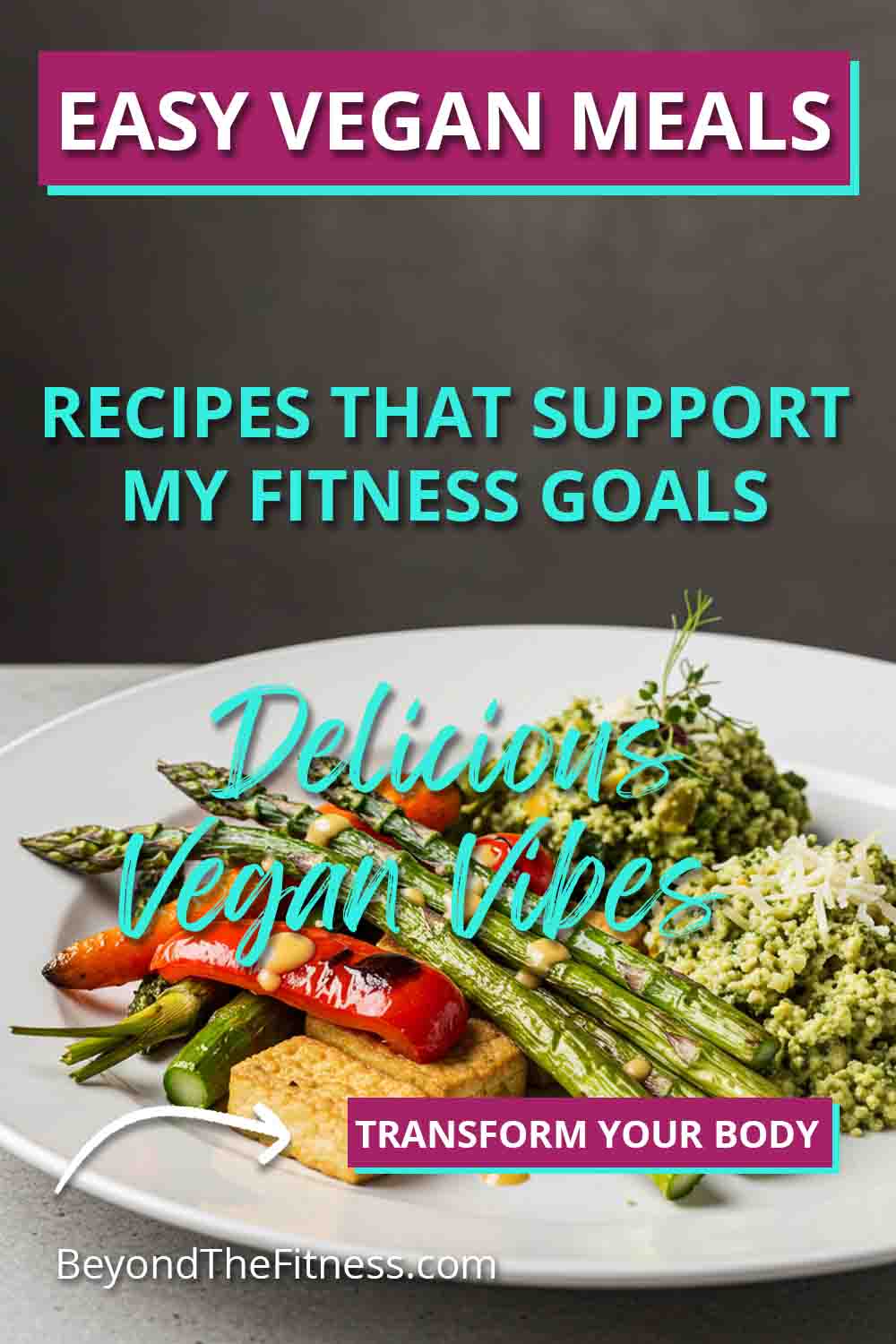 Your Guide to Delicious and Easy Vegan Meals for Every Day copy