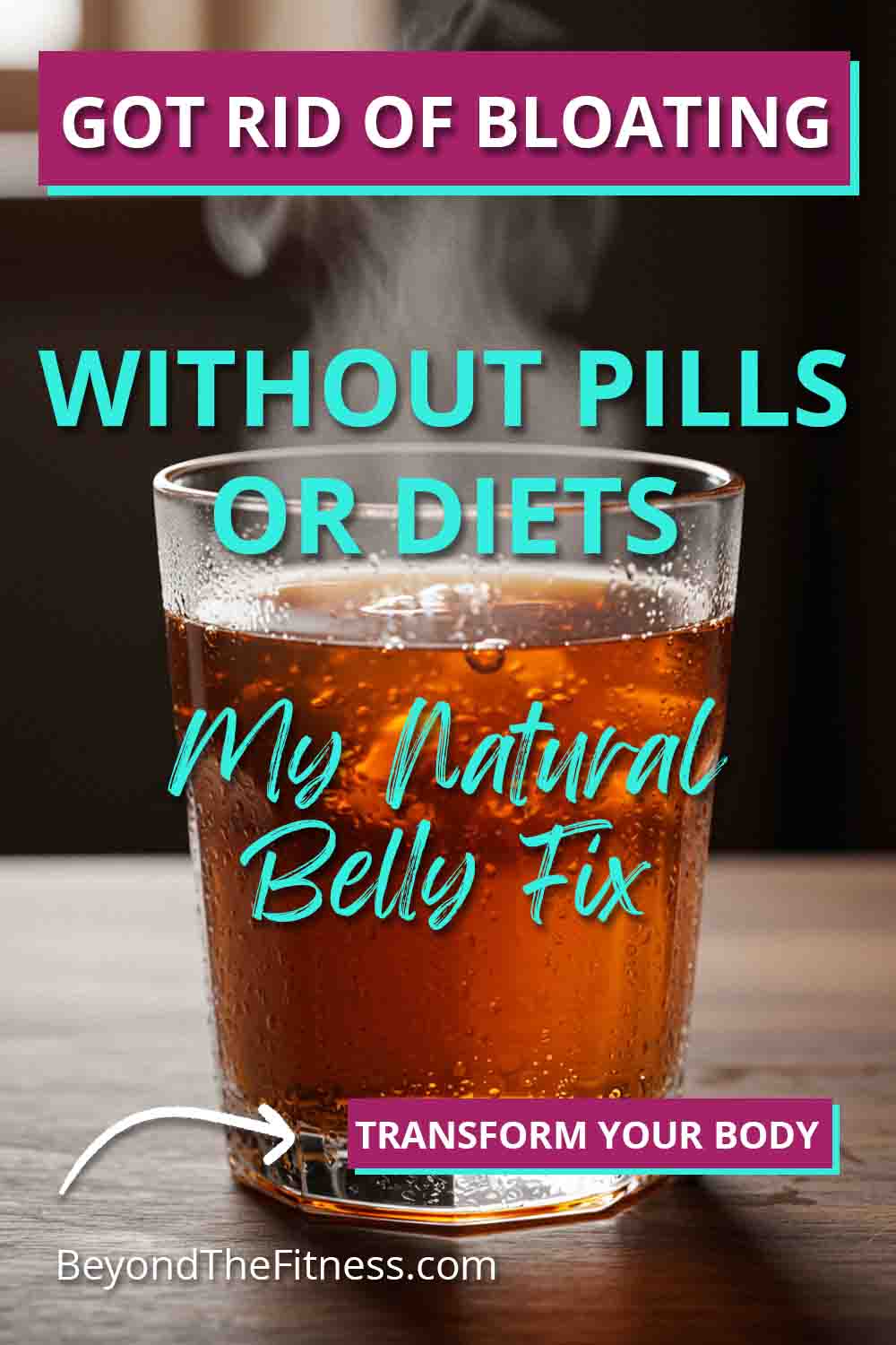 Break Free from Bloating The Natural Tonic Solution for a Flatter Stomach copy