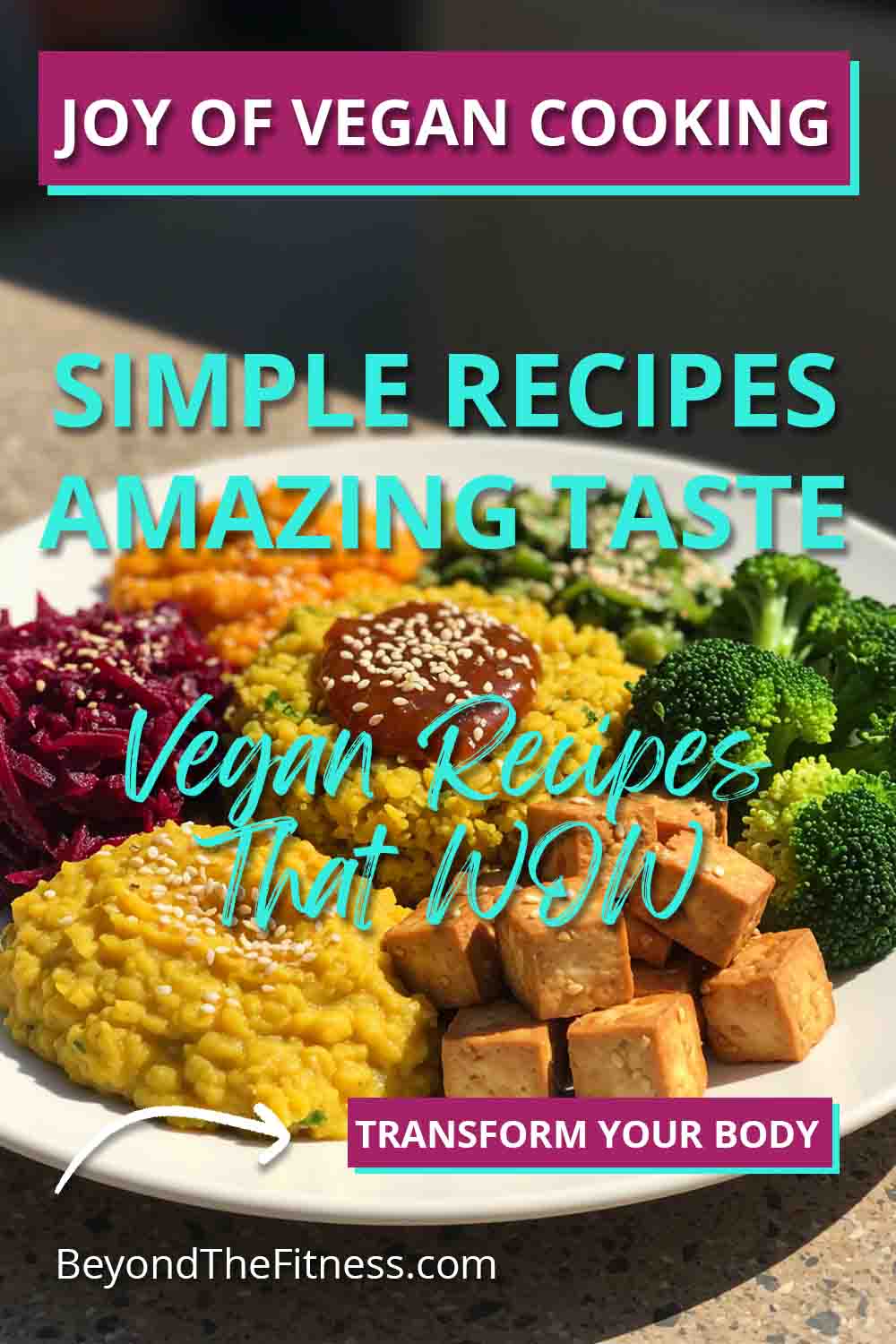 Discover the Joy of Vegan Cooking Simple Recipes Amazing Taste copy