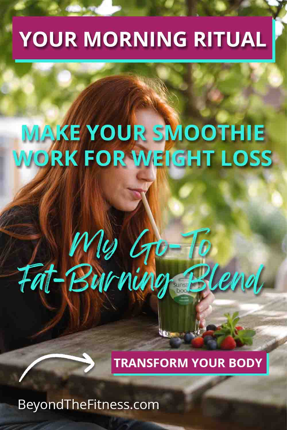 Your Morning Ritual How to Make Your Smoothie Work for Weight Loss copy